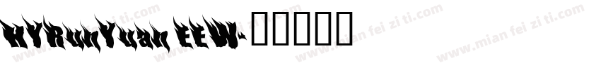HYRunYuan EEW字体转换